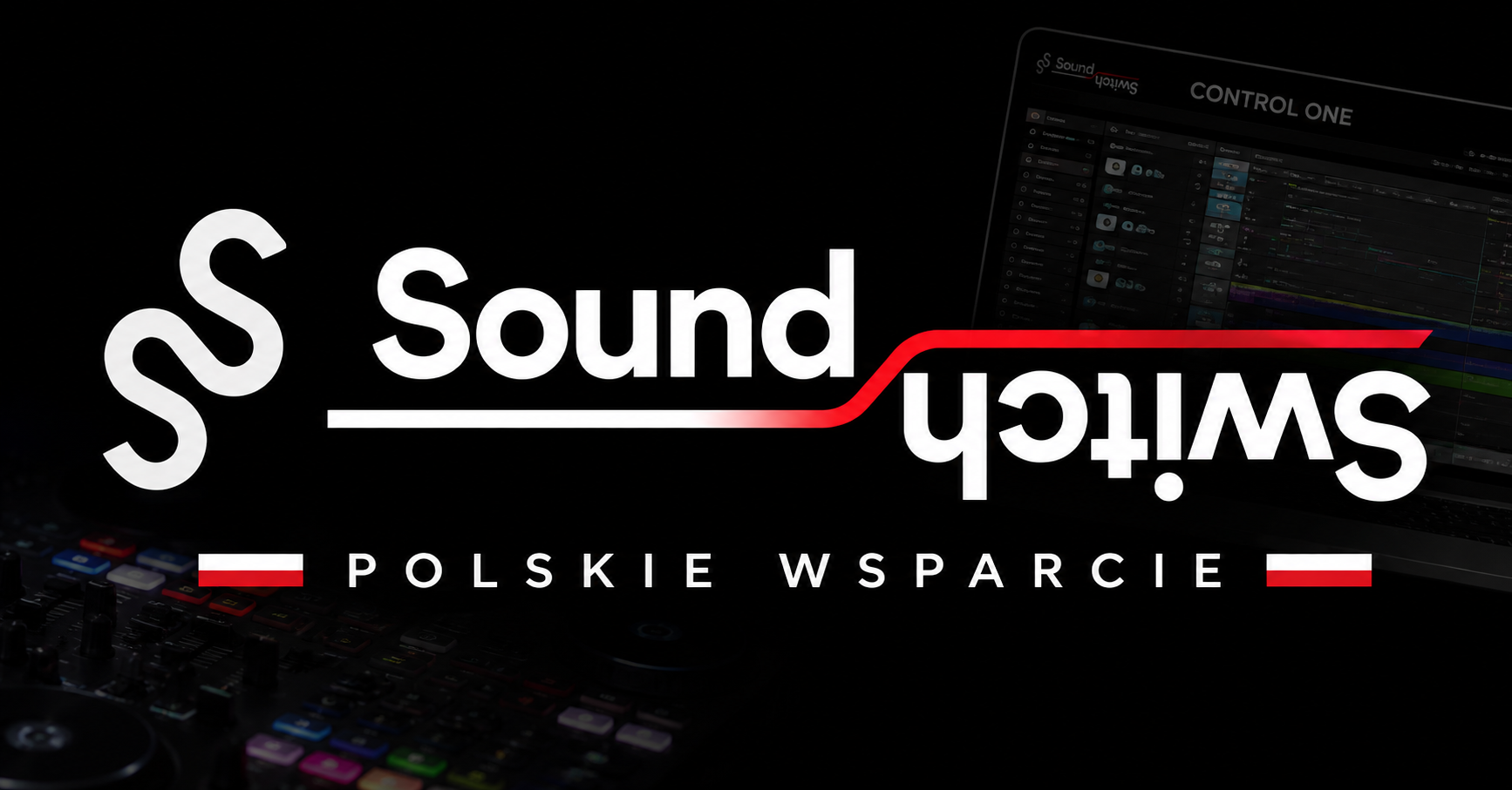 SoundSwitch.pl Polskie Wsparcie — Control One i stanowisko DJ
